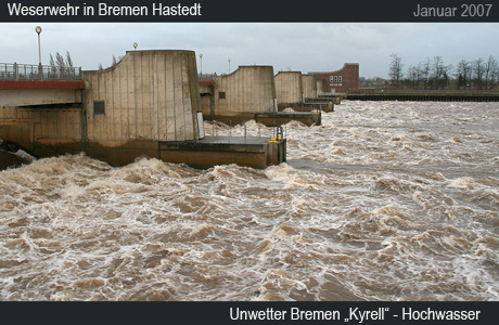Unwetter Bremen Kyrell Weserwehr