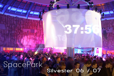 SpacePark Silvester 2006/2007
