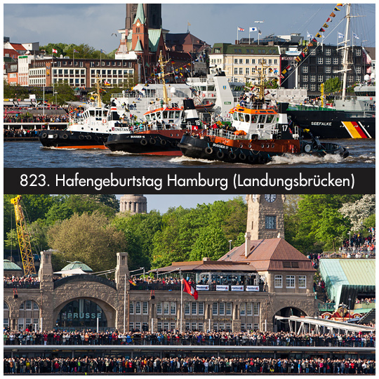 823. Hafengeburtstag Hamburg – Das größte Hafenfest der Welt! – Bild 1